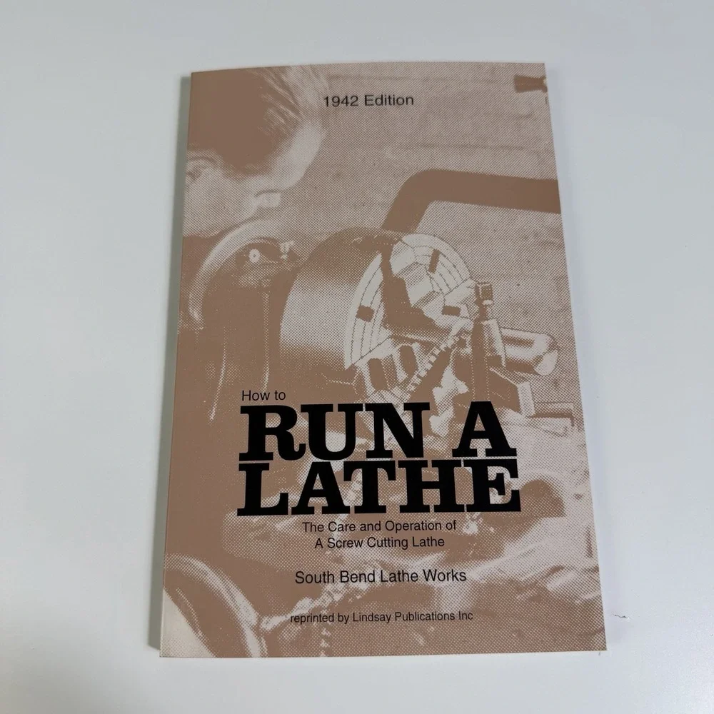 Vtg 1993 How to Run a Lathe South Bend Lathe Works Book